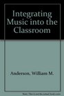 Integrating Music Into the Classroom