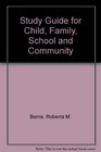 Child Family School and Community