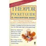The PDR Pocket Guide to Prescription Drugs