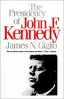 The Presidency of John F Kennedy