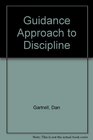 A Guidance Approach to Discipline