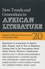 ALT 20 New Trends and Generations in African Literature