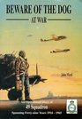 Beware of the Dog at War Operational Diary of 49 Squadron Spanning Forty Nine Years 19161965