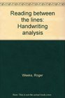 Reading between the lines Handwriting analysis