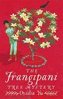 The Frangipani Tree Mystery (Crown Colony, Bk 1)