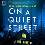 On a Quiet Street (Audio CD) (Unabridged)