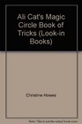 Ali Cat's Magic Circle Book of Tricks