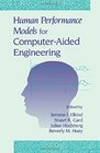Human Performance Models for ComputerAided Engineering