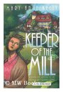 Keeper of the Mill