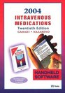 Intravenous Medications Handheld Software Pda 2004 A Handbook for Nurses and Allied Health Professionals