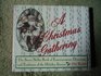 A Christmas Gathering: Entertainment, Diversions, and Traditions of the Holiday Season (Sweet Nellie)