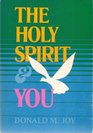 The Holy Spirit and you