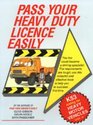 Pass Your Heavy Duty Licence Easily