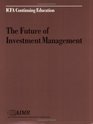The Future of Investment Management