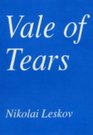 Vale of Tears and on Quakerness And on Quakeresses