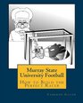 Murray State University Football How to Build the Perfect Racer