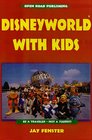 Disneyworld with Kids 4th Edition