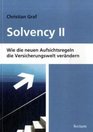 Solvency II Wie die neuen Aufsichtsregeln die Versicherungswelt verndern