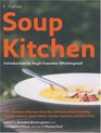 Soup Kitchen The Ultimate Collection from the Ultimate Chefs Including Nigella Lawson Jamie Oliver Gordon Ramsay and Rick Stein
