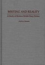 Writing and Reality  A Study of Modern British Diary Fiction