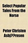 Select Popular Tales From the Norse