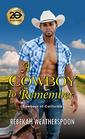 A Cowboy to Remember (Cowboys of California, Bk 1)