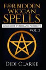 Forbidden Wiccan Spells Magick for Wealth and Prosperity