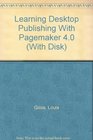 Learning Desktop Publishing With Pagemaker 40