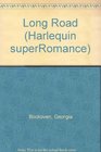 Long Road (Harlequin superRomance)