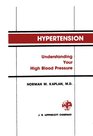 Hypertension Understanding your high blood pressure