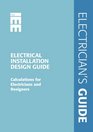 Electricial Installation Design Guide Calculations for Electricians and Designers