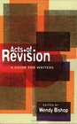 Acts of Revision  A Guide for Writers