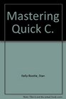 Mastering Quickc