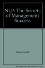 NLP The Secrets of Management Success