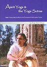 Amrit Yoga  the Yoga Sutras  Amrit Yoga and Its Roots in Patanjali's Ashtanga Yoga