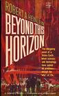 Beyond This Horizon 1ST Edition Thus