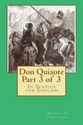 Don Quixote Part 3 of 3 In Spanish and English
