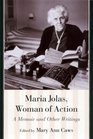 Maria Jolas Woman of Action A Memoir and Other Writings