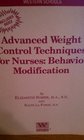 Advanced Weight Control Techniques for Nurses Behavior Modification
