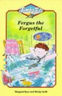 Fergus the Forgetful