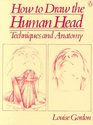 How to Draw the Human Head Techniques and Anatomy