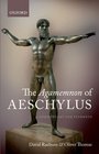 The Agamemnon of Aeschylus A Commentary for Students