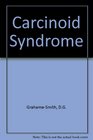 The carcinoid syndrome