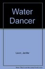 Water Dancer