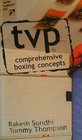 TVP  Techniques Variety Predictability Comprehensive Boxing Concepts