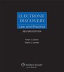 Electronic Discovery Law  Practice