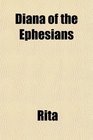 Diana of the Ephesians