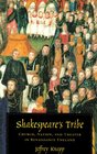 Shakespeare's Tribe  Church Nation and Theater in Renaissance England