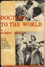 Doctors to the World 2