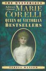 The Mysterious Miss Marie Corelli Queen of Victorian Bestsellers